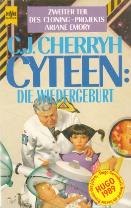Cyteen: Die Wiedergeburt - Cherryh, C. J.